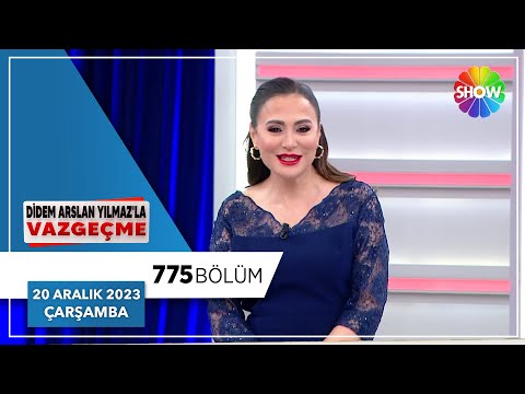 Didem Arslan Yılmaz'la Vazgeçme 775. Bölüm | 20 Aralık 2023