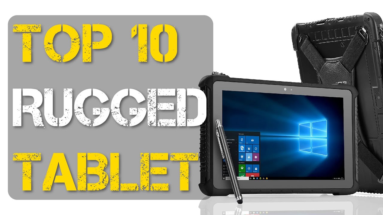 Top 10 Best Rugged Tablet 