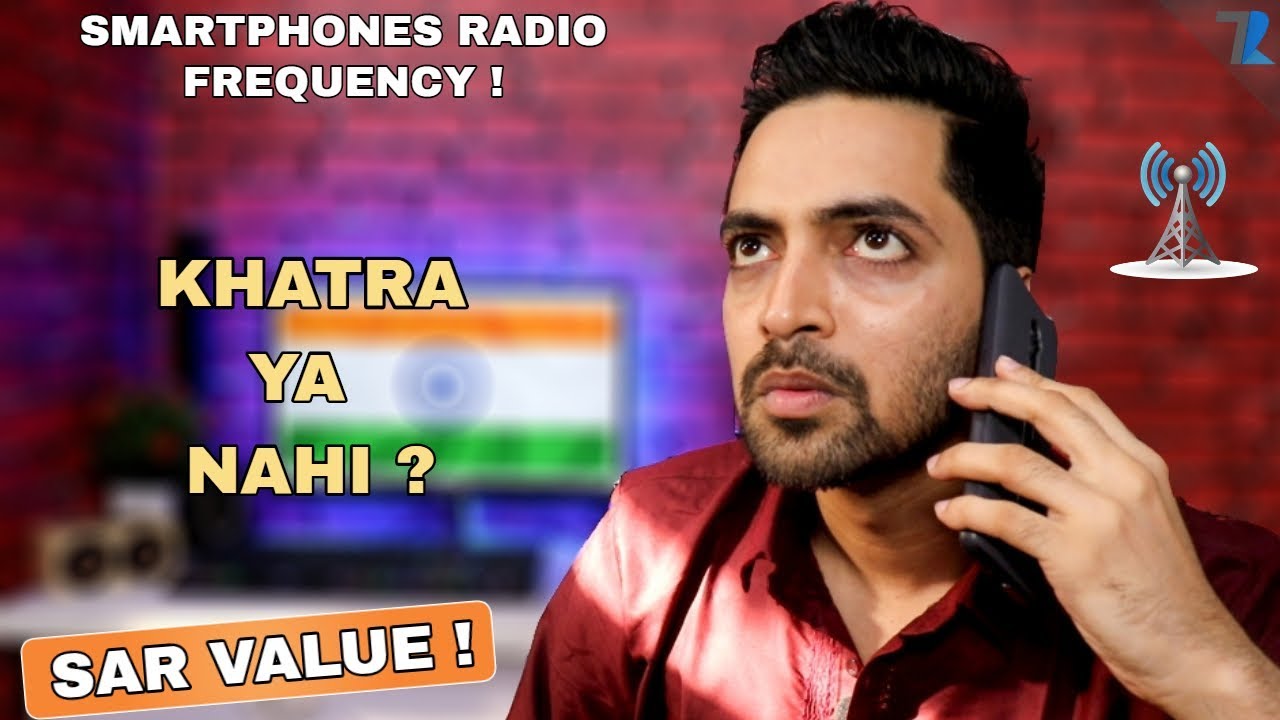 what-is-sar-value-in-smartphones-is-it-harmful-limit-of-sar-value