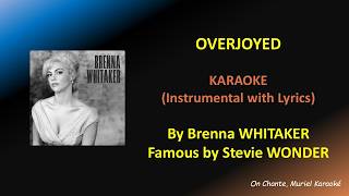 BRENNA WHITAKER - STEVIE WONDER - OVERJOYED - KARAOKE (HQ)