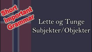 Norwegian grammar: Heavy and light subjects