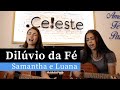 Dilúvio da Fé | Hino Avulso CCB | Samantha e Luana | Violão e Canto