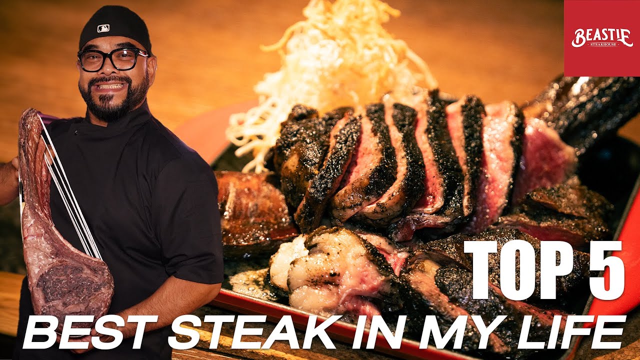 TOP 5 คนที่ย่างสเต็กได้ดีที่สุดเท่าที่เคยกินมา " Beastie Steak House "