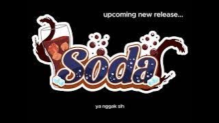 Download lagu 【GG ORIGINAL】SODA Teaser | GEMA GATHIKA