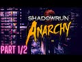 Shadowrun anarchy  actual play  rlevent 2022  ep 12