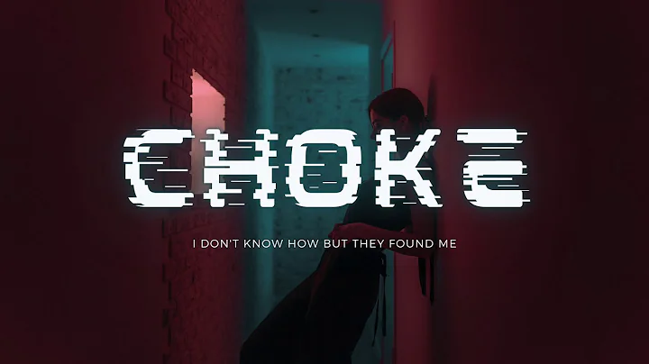 IDKHBTFM - Choke (Lyrics) - DayDayNews