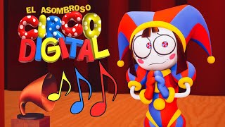 El Asombroso Circo Digital Theme Song