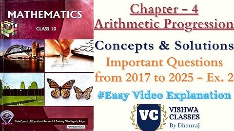 Class 10 Maths | Chapter 4 | Arithmetic Progression | Ex. 2 Concept & Solution |CG Board SAGES SCERT