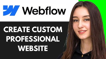 CREATE A CUSTOM PROFESSIONAL WEBSITE ON WEBFLOW (2025)