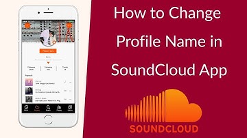 How to Change Profile Name in SoundCloud App?