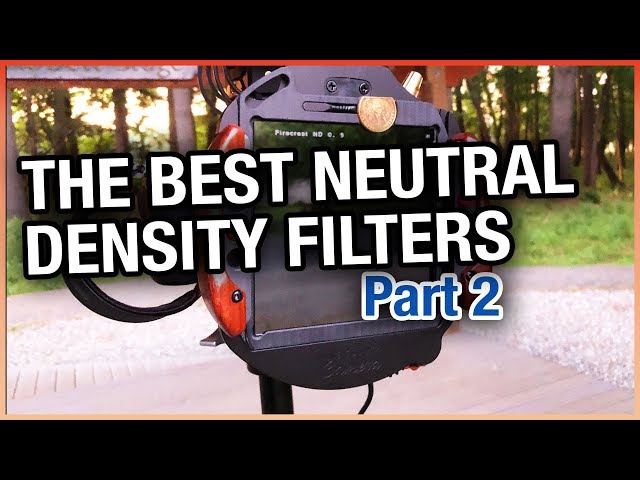 ND Filter - Who makes the best neutral density fil...
