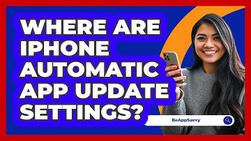 Where Are iPhone Automatic App Update Settings?