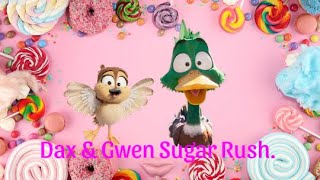 Dax & Gwen Sugar Rush.