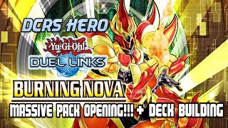[DUEL LINKS] Burning Nova - Massive Opening + Deck Building