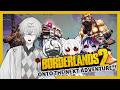 【BORDERLANDS 2】NEW SERIES WITH THY BOYS w/@ReignByakkira, @vintrickal, @zalelyth『Kaissics Walker』