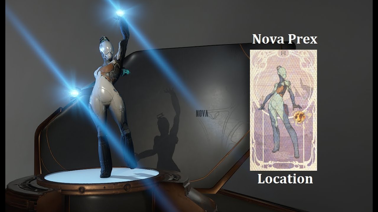 Warframe Nova Prex Location YouTube