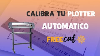 Corte por contornos: Como calibrar tu plotter de corte automático Freecut