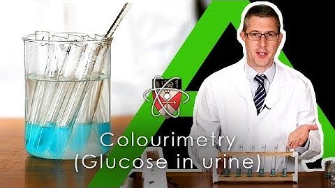 Colourimetry (testing for glucose in urine) - Biology A-level Required Practical