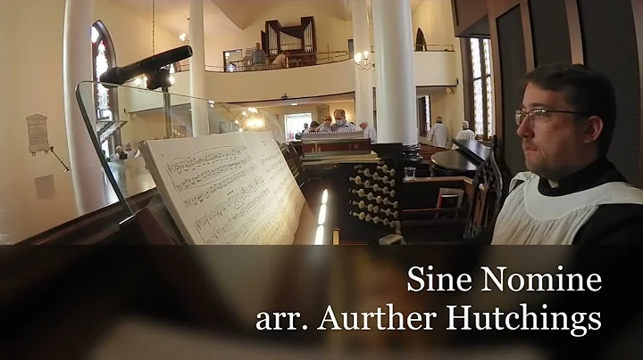 Postlude on "Sine Nomine"- Arthur Hutchings