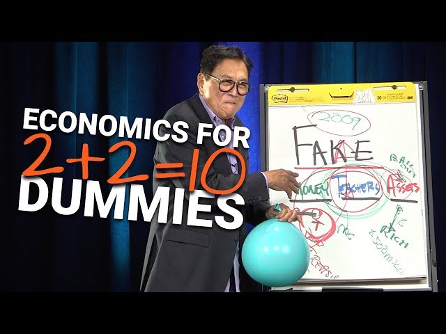 How The Economy Works For DUMMIES: Global Economics 101 -Robert Kiyosaki