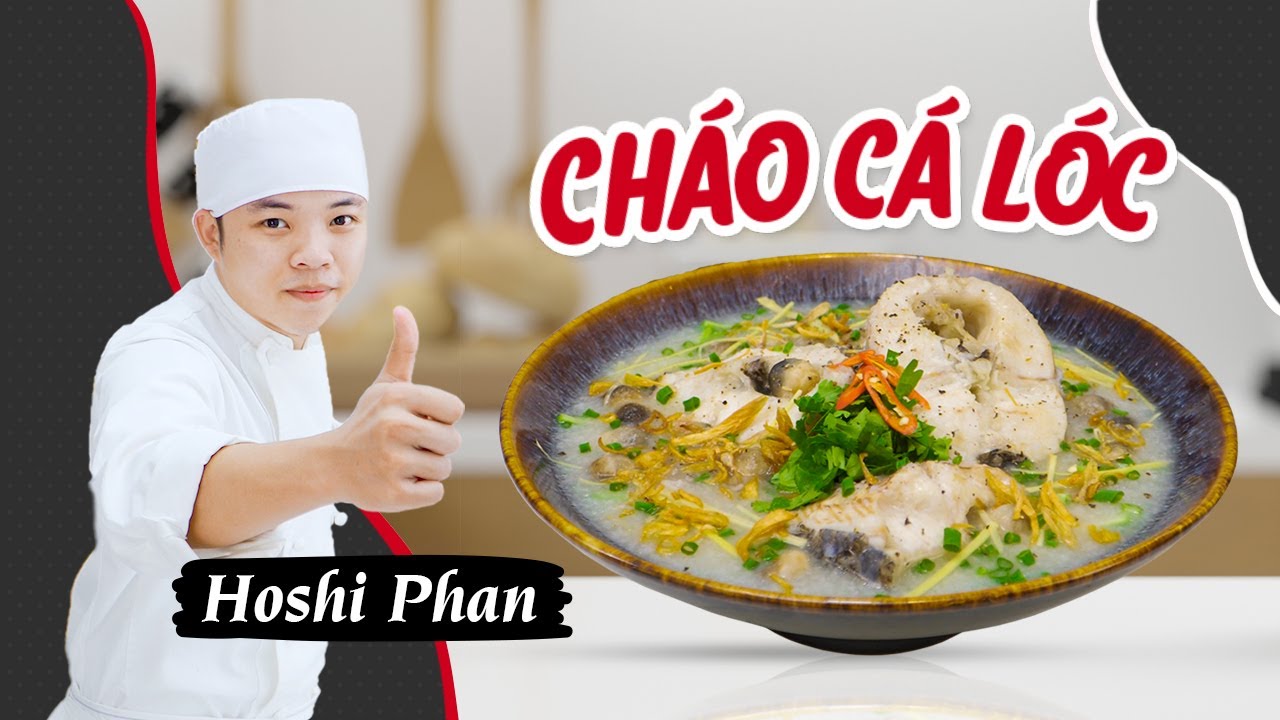 Hướng dẫn Cách nấu cháo cá lóc – Tập 66: Bí Quyết Nấu Cháo Cá Lóc Không Tanh, Thơm Phức Ăn Là Ghiền