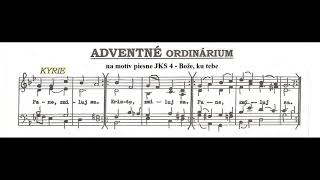 JKS 4 - adventné Kyrie na nápev 'Bože, ku tebe'