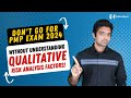 Dont go for pmp exam 2024 without understanding qualitative risk analysis factors