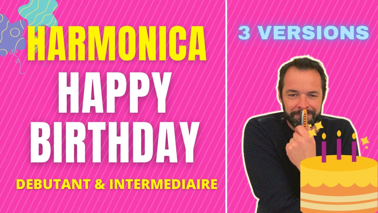 Comment jouer Happy Birthday à l'harmonica ? YouTube