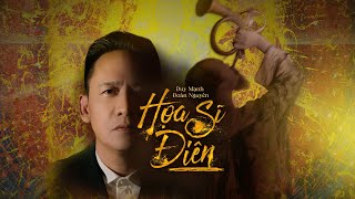 Miniatura del video "Duy Mạnh-Đoàn Nguyên| Họa Sĩ Điên | OFFICIAL MV #HSD"