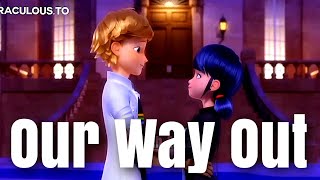 Our Way Out|AMV|Miraculous Ladybug(Adoration spoiler) Resimi