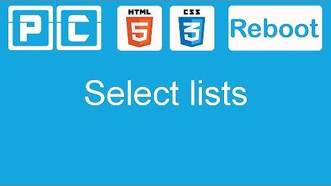 HTML5 and CSS3 beginners tutorial 46 - select lists