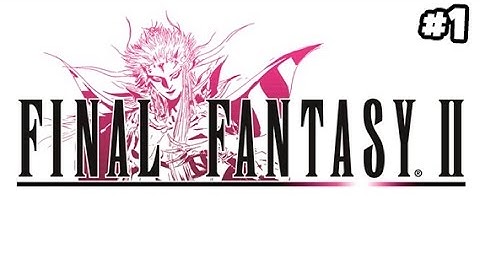Stream Archive │ Final Fantasy 2 #1 │ ProJared Plays!