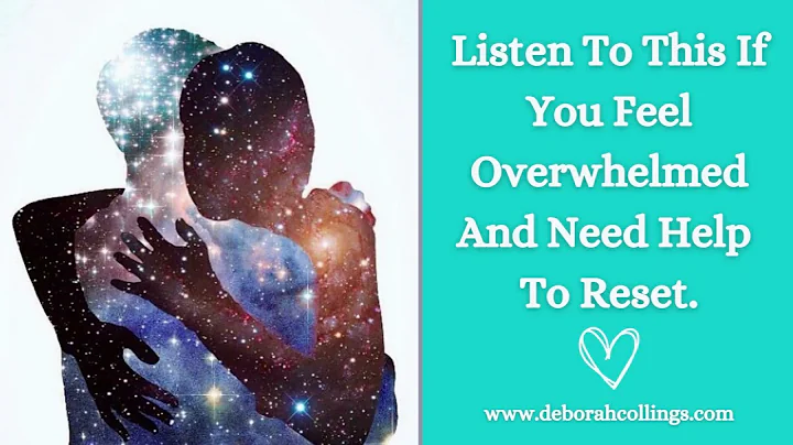 Listen To This If You Feel Overwhelmed And Need He...