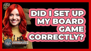 Did I Set Up My Board Game Correctly?