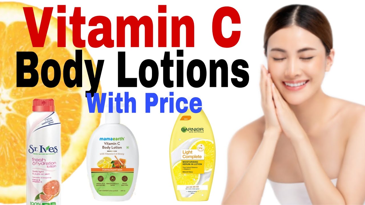 Dermatologist Recommended Vitamin C Body Lotions Best Body Lotions For dermatologist-recommended-vitamin-c-body-lotions-best-body-lotions-for
