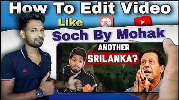 How To Edit Video Like @mohak_mangal  And  @dhruvrathee  Story Telling Video Editing