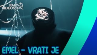 EMEL - VRATI JE (OFFICIAL VIDEO)