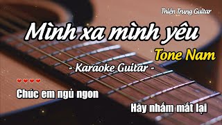 Karaoke Mình xa mình yêu (Tone Nam) - Guitar Solo Beat | Thiện Trung Guitar