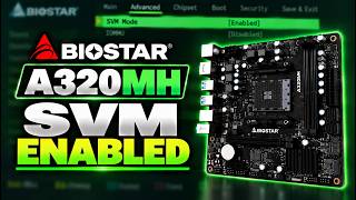 How to Enable SVM Virtualization on BIOSTAR A320MH
