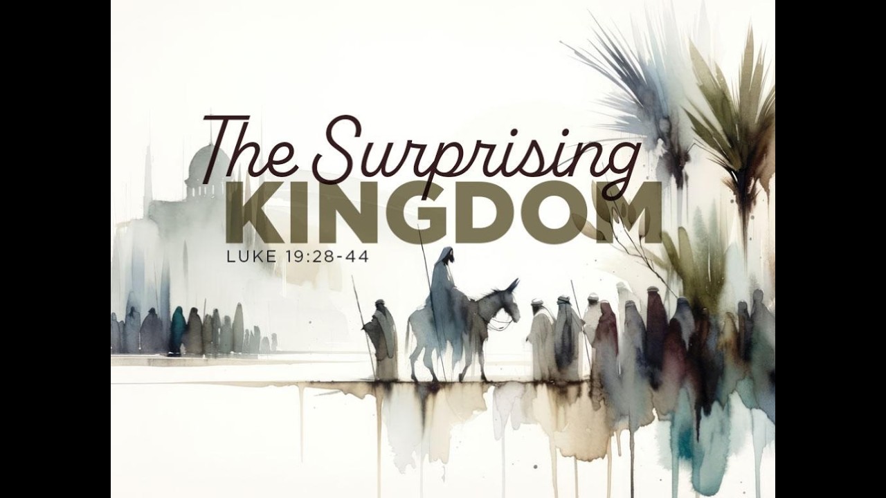 Holy Week 2026: "The Surprising Kingdom" Easter Sunday