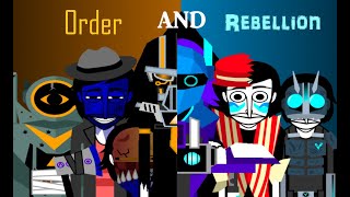 Order And Rebellion - An Incredibox: Resistance Mix