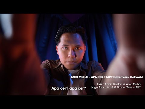 ANIQ MUHAI - APA CER? (APT Cover Versi Dakwah)