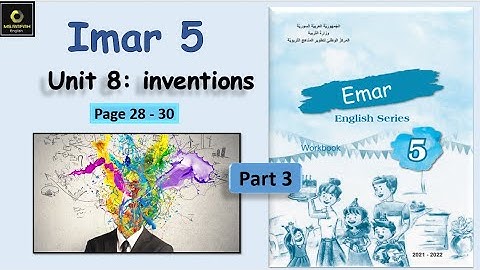 Emar 5 Unit 8 Uitvindingen AB (Deel 3) Les 8 Vijfde klas