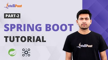 Spring Boot Tutorial Part-2 | Spring Boot Rest API | Intellipaat