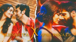 Kesariya x Apna Bana Le ( last mashup of 2022 ) ( Vizzibee )