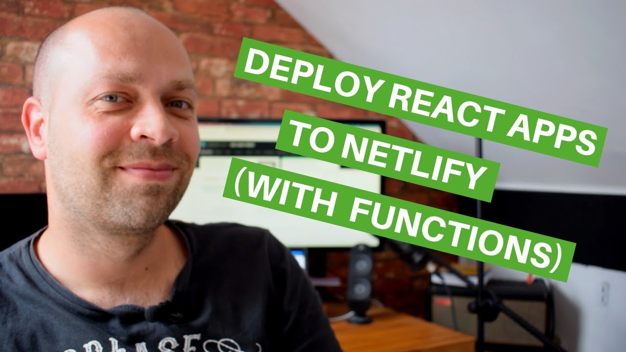 How To Deploy React Apps To Netlify (with Functions)