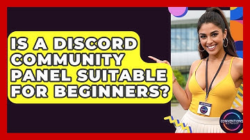 Is A Discord Community Panel Suitable For Beginners? - Conventions Network