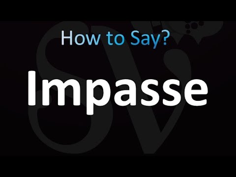 Pronunciation of Impasse  Definition of Impasse 