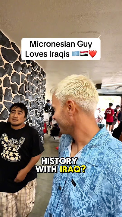 Micronesian Guy Loves Iraq! 🇫🇲🇮🇶 #micronesia #iraq #iraqi #iraqis #baghdad #pohnpei #goviral