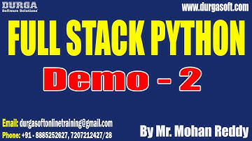 FULL STACK PYTHON tutorials || Demo - 2 || by Mr. Mohan Reddy On 09-04-2024 @9PM IST
